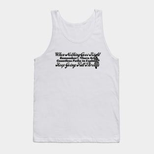 Keep Going Full Throttle: There Are Countless Paths To Explore - Slim Tank Top